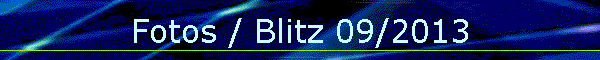 Fotos / Blitz 09/2013