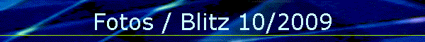 Fotos / Blitz 10/2009