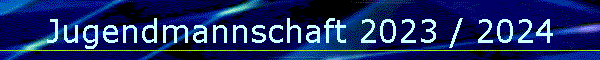 Jugendmannschaft 2023 / 2024