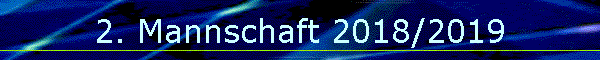 2. Mannschaft 2018/2019