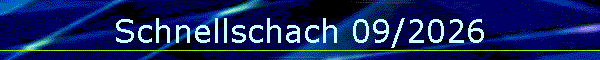Schnellschach 09/2026