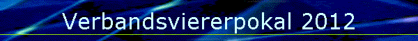 Verbandsviererpokal 2012