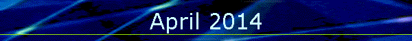 April 2014