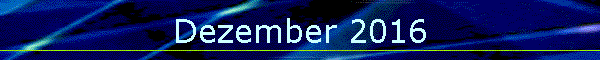 Dezember 2016