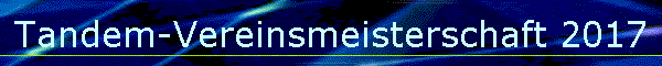 Tandem-Vereinsmeisterschaft 2017