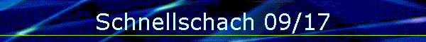 Schnellschach 09/17
